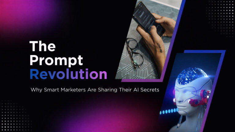 The Prompt Revolution: Why Smart Marketers Are Sharing Their AI Secrets